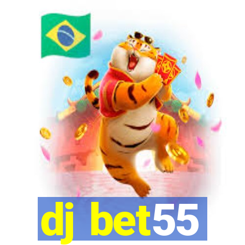 dj bet55